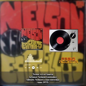 61K views · 1.8K reactions | Homenaje a el maestro Nelson González Fundador y director de la orquesta Nelson y sus estrellas Tema: A La Caseta Artista: Nelson y sus estrellas Álbum: Nelson y sus estrellas Año: 1975 | Dj Fabio Acosta | Facebook
