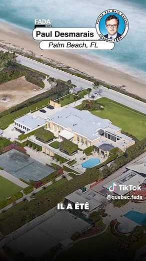 Maison de Paul Desmarais à Palm Beach : $55 Million
