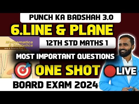 🔴LIVE |12th Std Maths 1 |6.LINE AND PLANE|One Shot|Most Important Question|Board Exam 2024