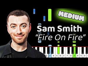 Fire On Fire Piano - How to Play Sam Smith Fire On Fire Piano Tutorial!