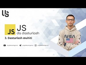 Javascript | 3. Dasturlash muhiti