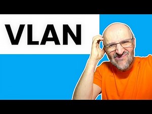 Network: What is VLAN -- VLAN basics explained quickly and easily