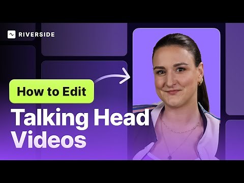 How To Edit A Talking Head Video (7 Easy Steps)