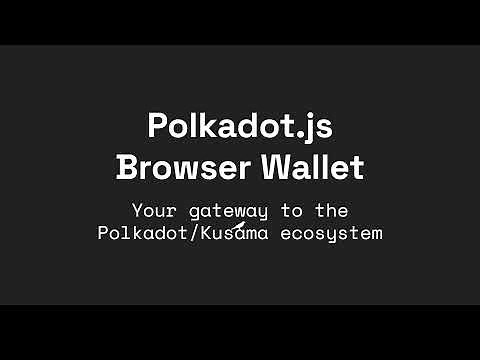 Polkadot.js Browser Wallet HowTo for Beginners
