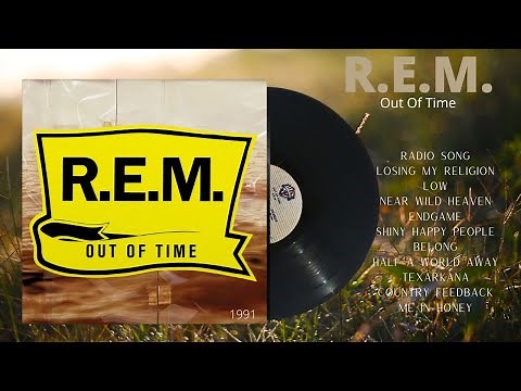 R.E.M. || OUT OF TIME || 1991
