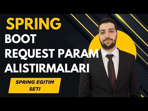 34-Spring Boot Request Param Exercises | Türkiye's Most Comprehensive Spring Boot Training Series