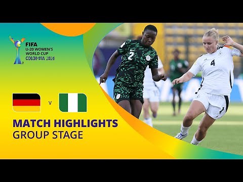 Germany v Nigeria | FIFA U-20 Women's World Cup Colombia 2024 | Match Highlights