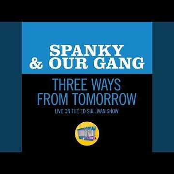 Three Ways From Tomorrow (Live On The Ed Sullivan Show, May 26, 1968)
