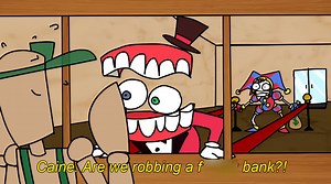 Caine and Pomni Rob a Bank | Know Your Meme