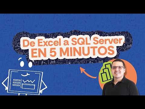 Cómo importar EXCEL a SQL SERVER y conectarlo a Power BI