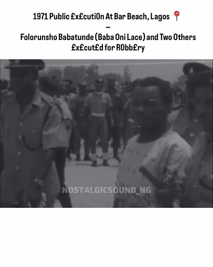 On April 24, 1971, a crowd of nearly 10,000 gathered at Lagos Bar Beach to witness the public £x£cuti0n of three men c0nv!ct£d of r0bb£ry: Driver-mechanic Folorunsho Babatunde (Baba Oni Lace), trader Joseph Ilobo, and Naval Lieutenant William Oyazimo, who protested his innocence to the end. . Arm£d soldiers and mounted police maintained order as spectators filled the sun-drenched beach, while vendors sold ice cream and soft drinks to the waiting crowd. . The three had been sentenced to d£.@th a 