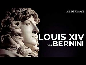 BERNINI AND LOUIS XIV: The Untold Story Behind the Sun King's Versailles Bust