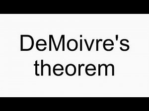 How to pronounce DeMoivre's theorem