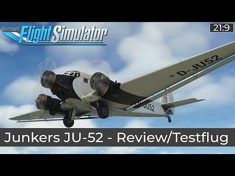 Junkers JU 52 - Review/Testflug ★ FLIGHT SIMULATOR Deutsch