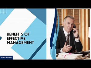 Benefits of Effective Management 179
