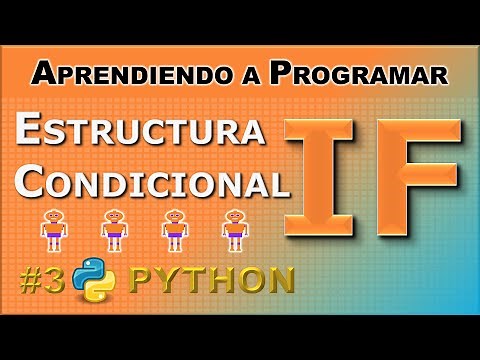 Fundamentos de la Programación con Python: Condicionales IF y Expresiones y Operadores Booleanos