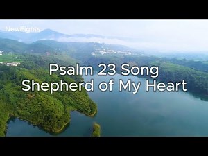 Psalm 23 Song ( with lyrics ) - Shepherd of My Heart #worshipsong #worship