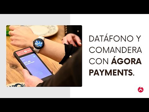 Ágora Payments: TPV con datáfono y comandera | Ágora TPV