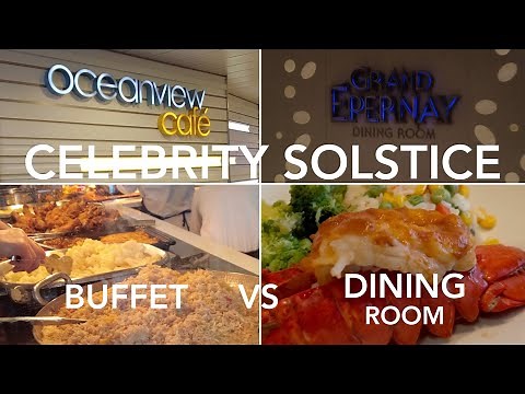Celebrity Solstice Cruise Food Tours! Best Buffet & Dining Restaurant Don't miss the Lobster Night!