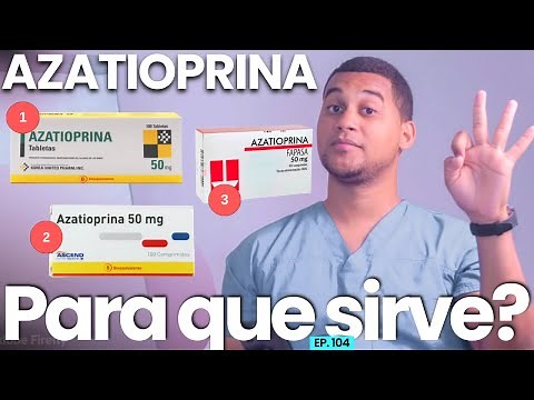 AZATHIOPRINE WHAT IS IT USED FOR | 3 THINGS