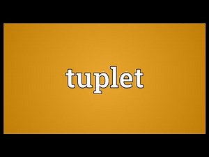 Tuplet Meaning