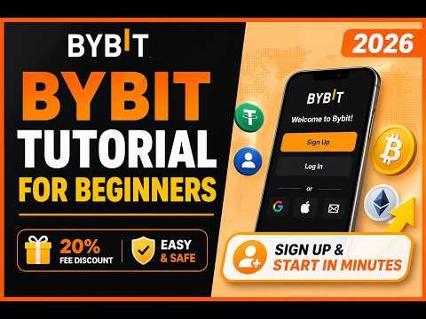 Bybit Tutorial for Beginners 2026 | Sign Up & Start in Minutes