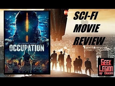 OCCUPATION ( 2018 Dan Ewing ) aka INVADERS . Alien Invasion Sci-Fi Movie Review