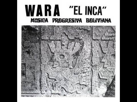 Wara - El Inca 1973 (Bolivia, Progressive/Folk Rock)Full Album