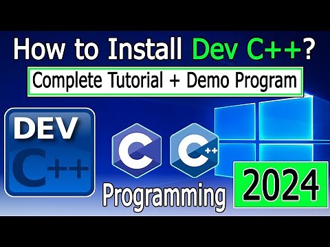 How to install Dev C++ on Windows 10/11 [ 2024 Update ] for C and C++ Program