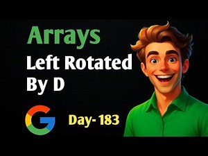 left Rotate By D Places | Array - L1 | Strivers A-Z DSA 3.1.6