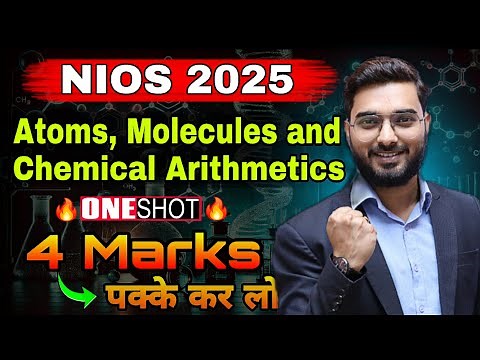 NIOS Chemistry: Chapter 1 Full Explanation in ONE SHOT | Score 90%+