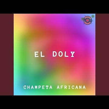 El Doly - Champeta Africana