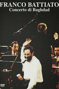Franco Battiato - Concerto di Baghdad - Movie