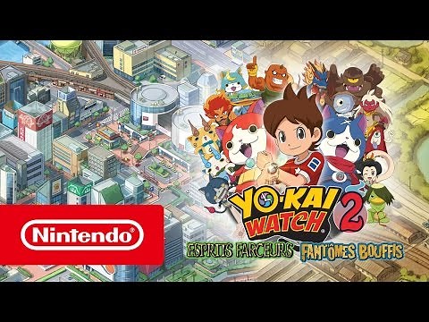 YO-KAI WATCH 2 : Esprits farceurs et Fantômes bouffis – Bande-annonce vue d'ensemble (Nintendo 3DS)