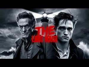 "The Lighthouse Full Movie Review | Robert Eggers’ Masterpiece Explained in Detail"