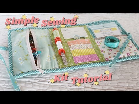 Simple Sewing Kit Tutorial | A Quilting Life