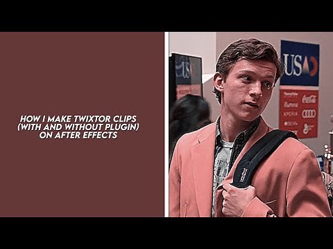 How i make twixtor clips with and without plugin (after effects)