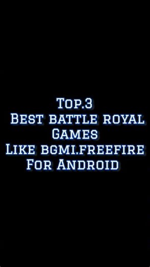 Top.3 Best Battle Royal games for Android #shorts
