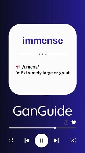 C1 English Word: IMMENSE | Meaning & Pronunciation