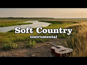 Rustic Plains – Instrumental Country Music for Peaceful Moments