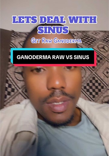 Ganoderma Raw for Effective Sinus Relief