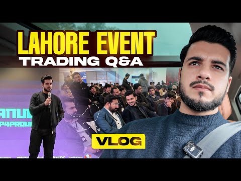 Live Trading Questions Answered | Lahore Event Vlog