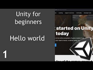 Unity for beginners Part 1 Hello World [Eng Sub]