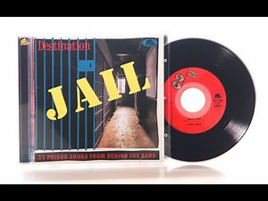 Various Artists - Destination Jail – 31 Prison Songs From Behind The Bars