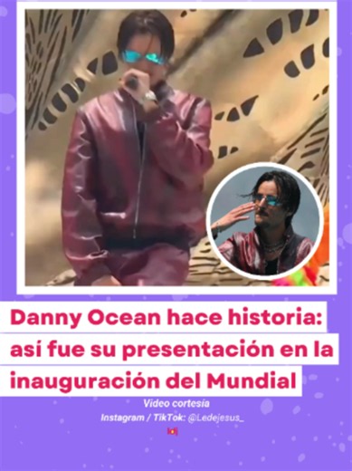 Danny Ocean en la inauguración del Mundial 2026: presentación histórica