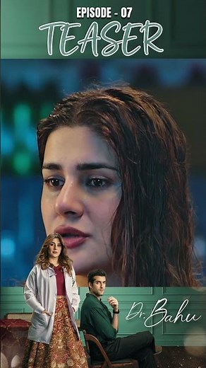 Doctor Bahu Episode 7 | Teaser | Kubra Khan | Shuja Asad