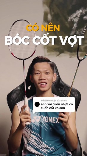 Cách quấn cốt vợt cầu lông Yonex chính xác và hiệu quả