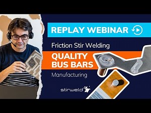 FREE WEBINAR REPLAY: Revolutionizing Bus bars Assemblies | FSW