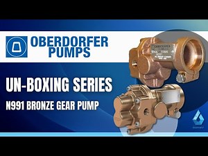 Oberdorfer N991 Bronze Gear Pump Unboxing Video