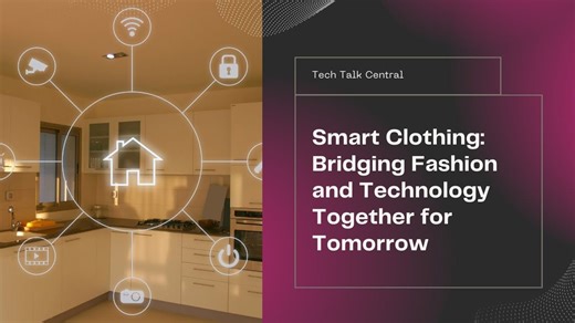 Smart Clothing- The Future of Fashion and Tech